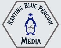 Ranting Blue Penguin Media